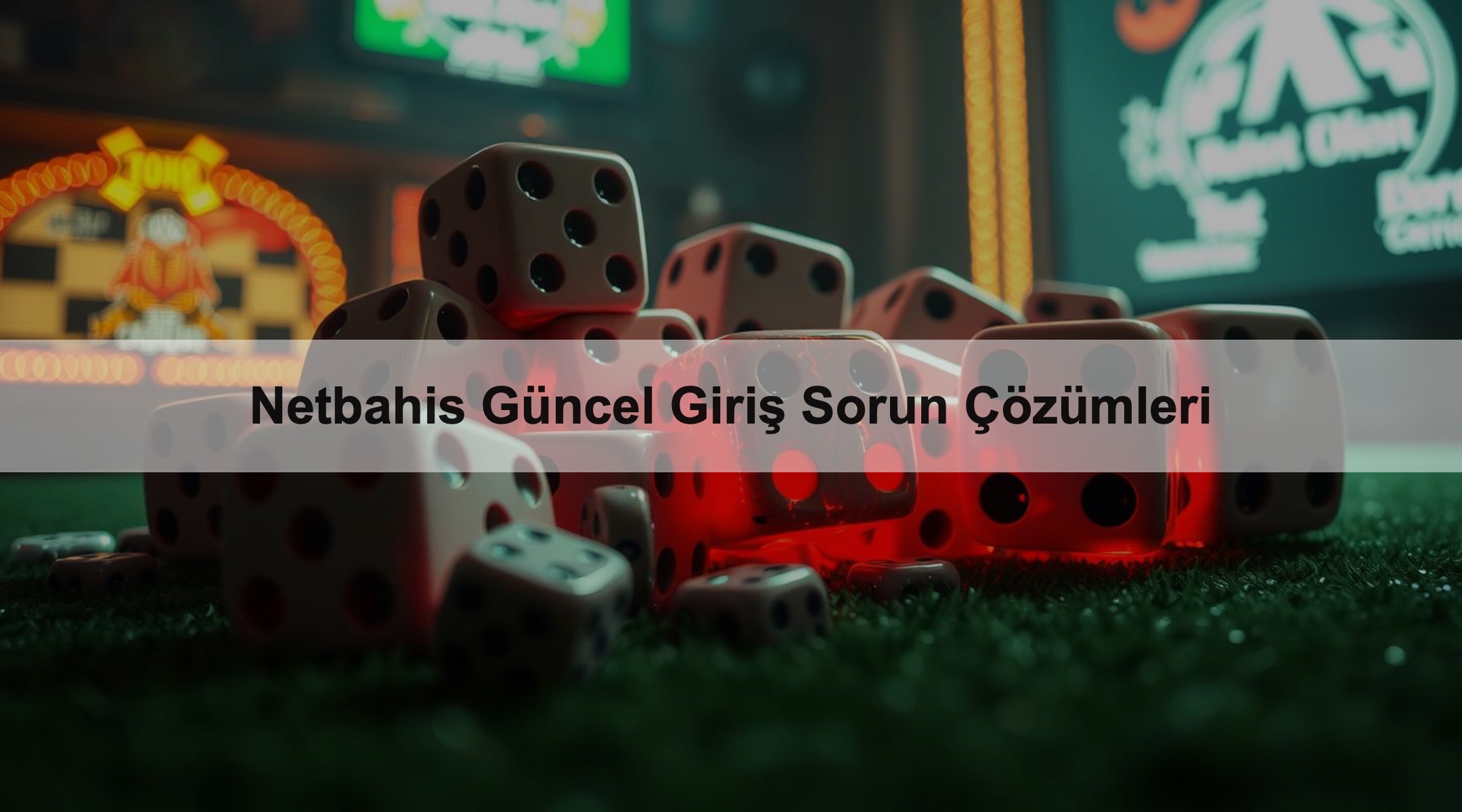 Netbahis Güncel Giriş Sorun Çözümleri