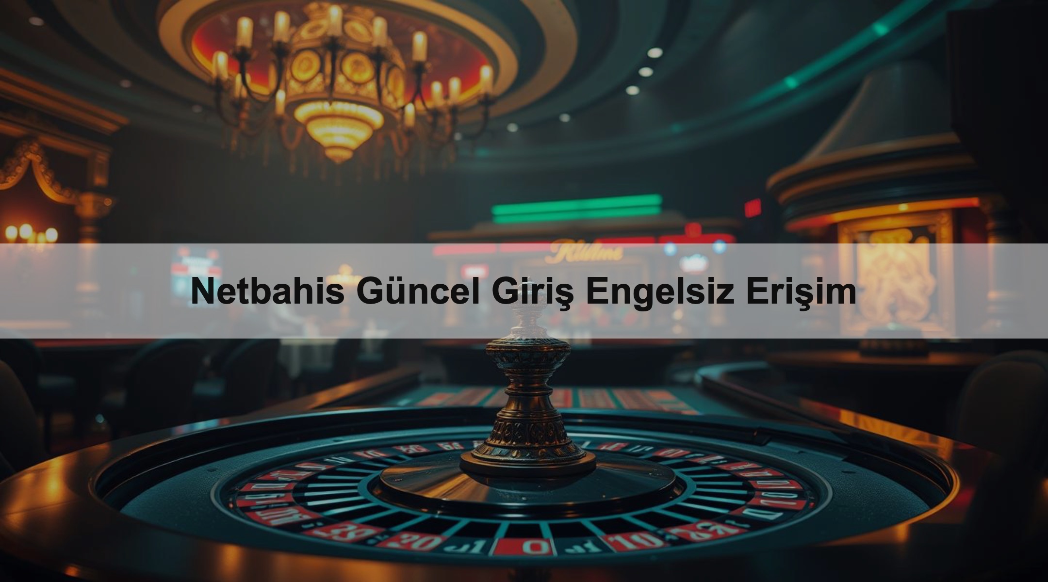 Netbahis Güncel Giriş Engelsiz Erişim