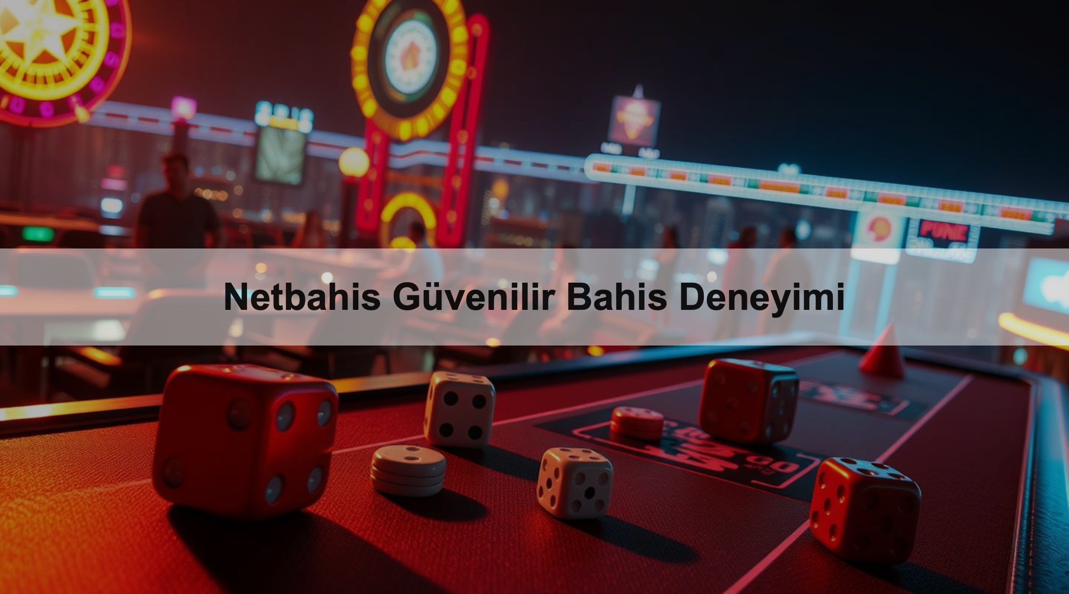Netbahis Güvenilir Bahis Deneyimi
