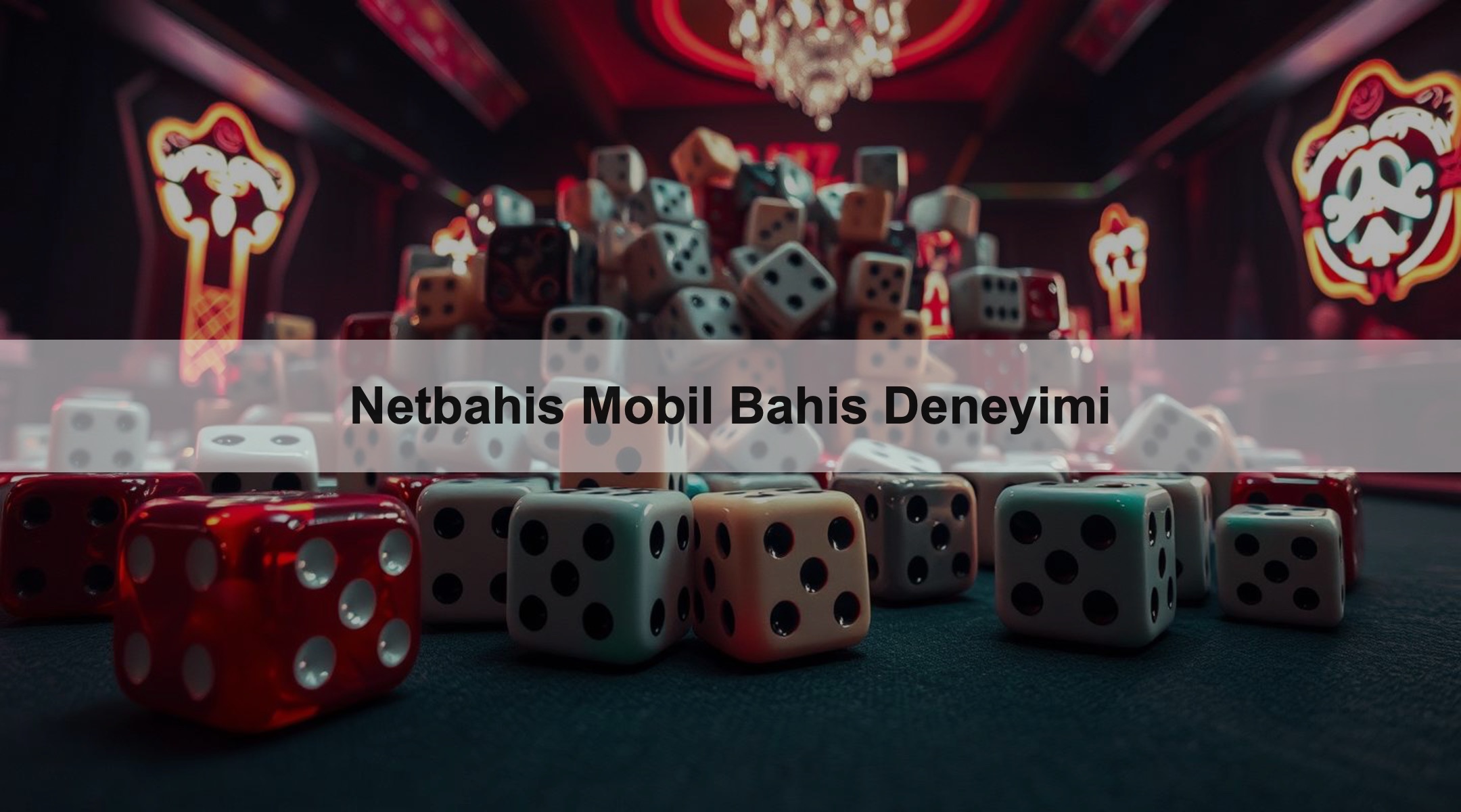 Netbahis Mobil Bahis Deneyimi