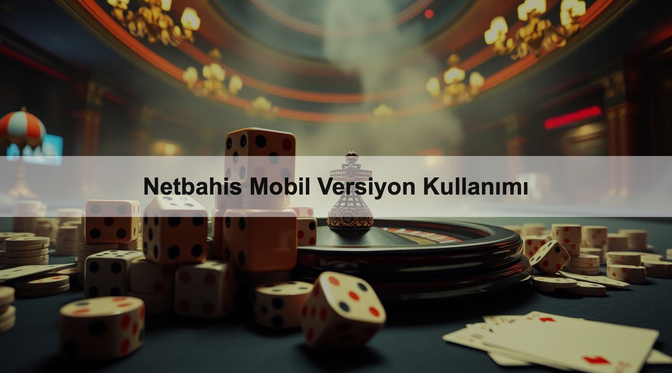 Netbahis Mobil Versiyon Kullanımı