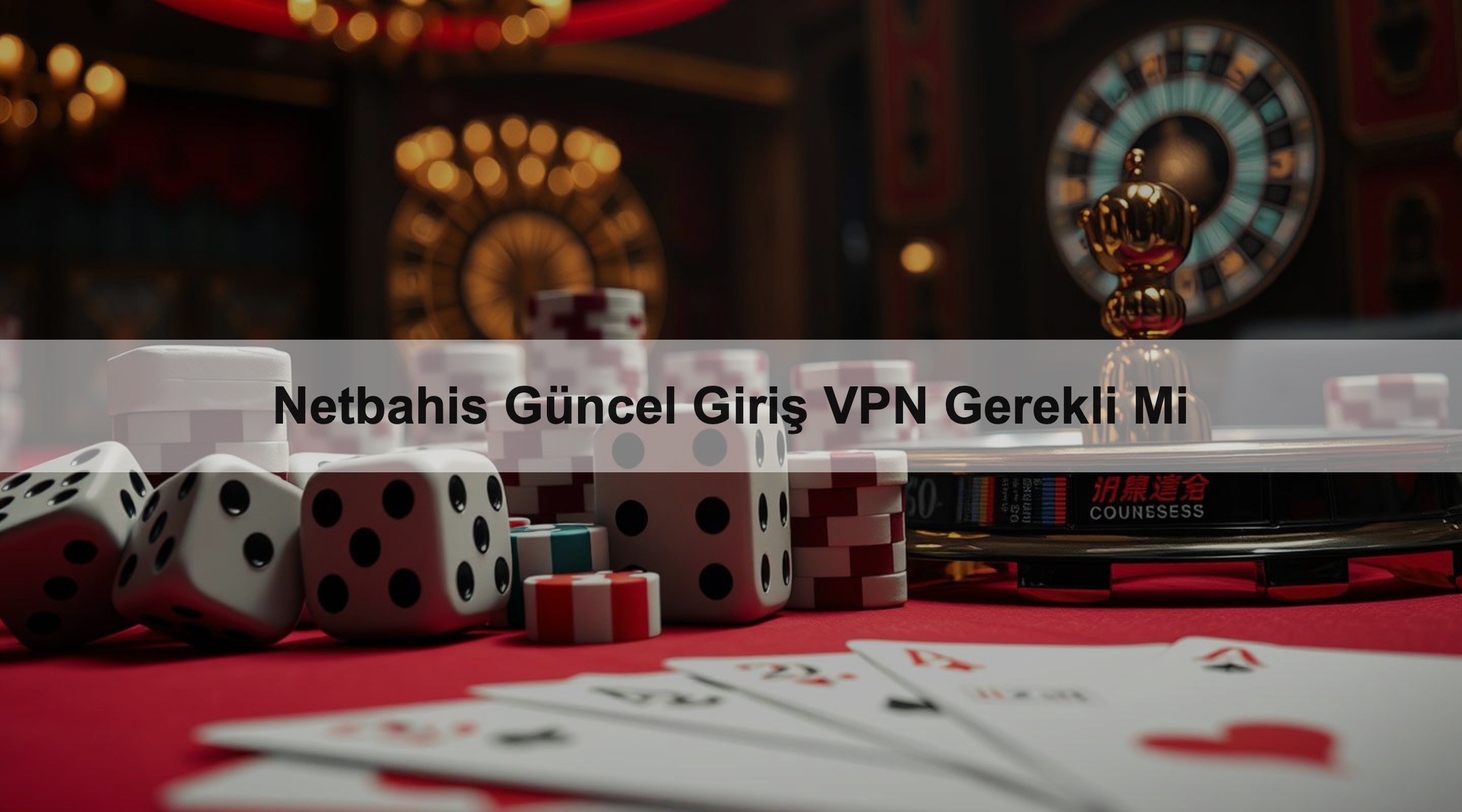 Netbahis Güncel Giriş VPN Gerekli Mi