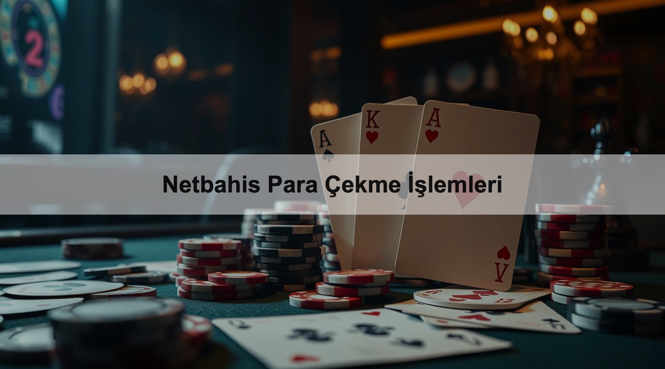 Netbahis Para Çekme İşlemleri