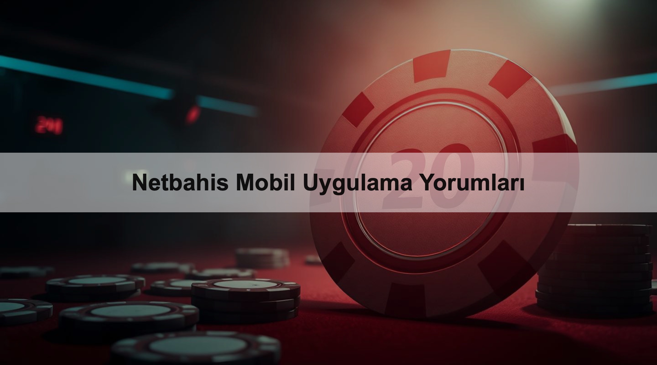 Netbahis Mobil Uygulama Yorumları