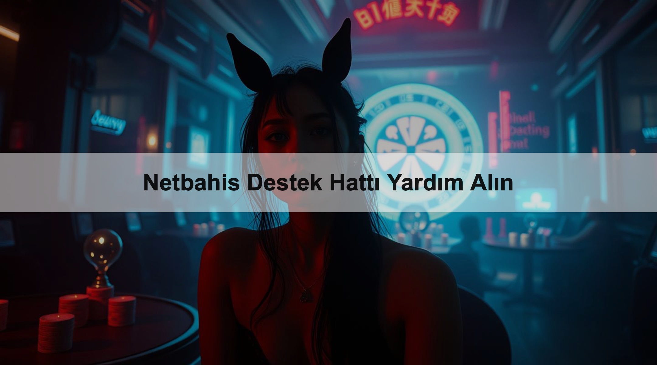 Netbahis Destek Hattı Yardım Alın