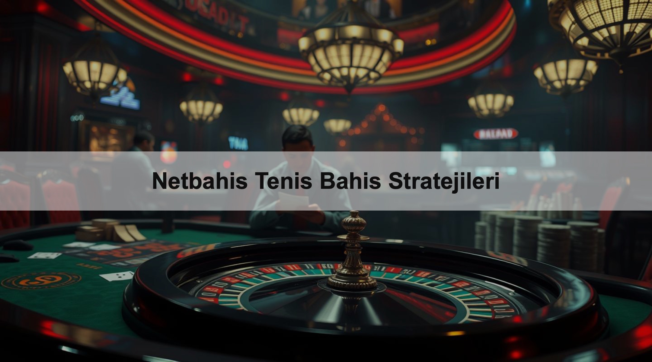 Netbahis Tenis Bahis Stratejileri
