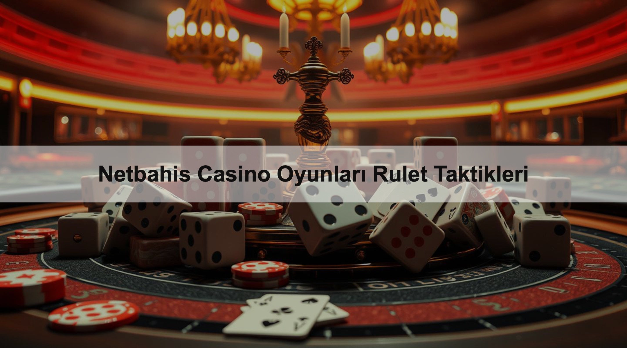 Netbahis Casino Oyunları Rulet Taktikleri 1 Netbahis Casino Oyunları Rulet Taktikleri