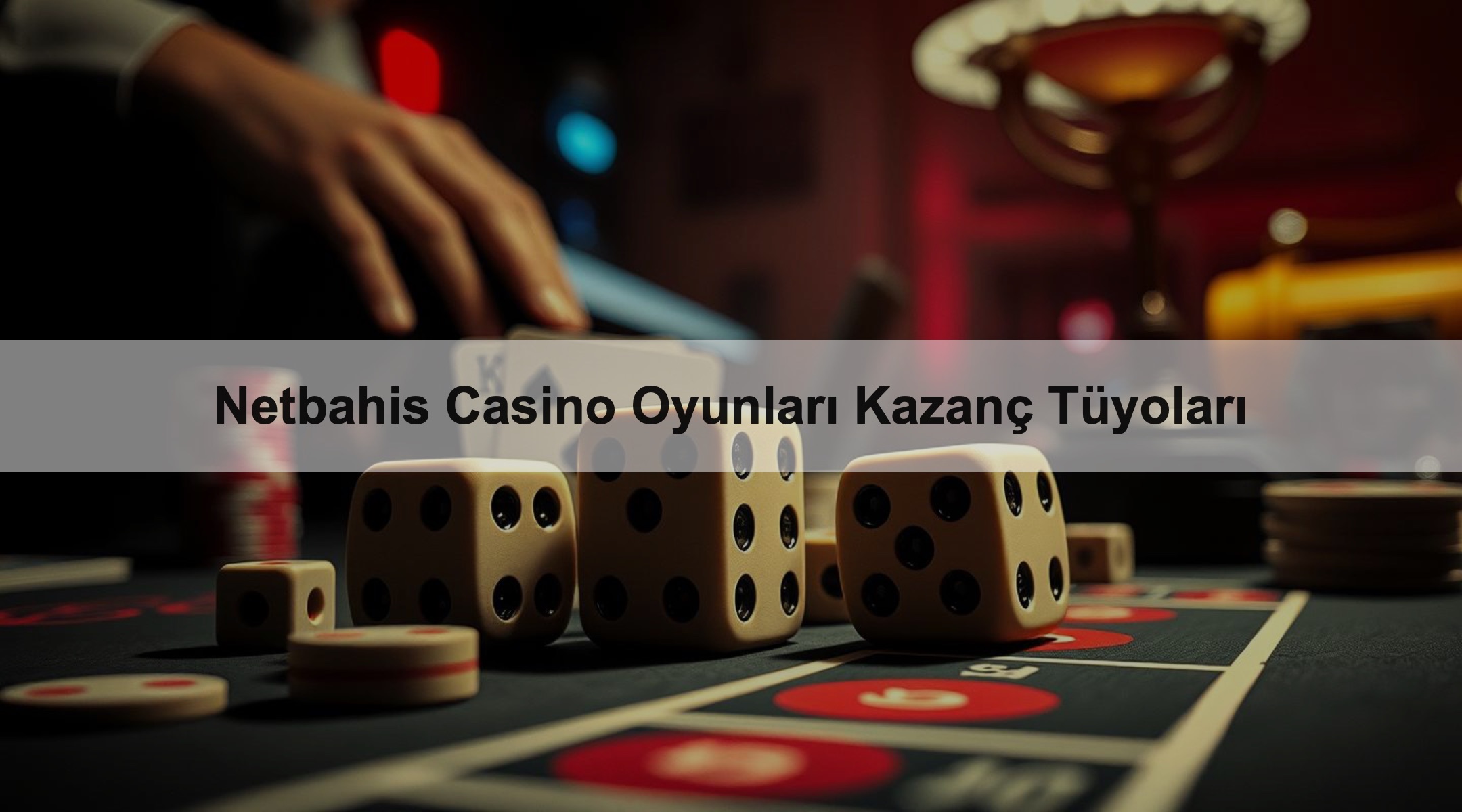 Netbahis Casino Oyunları Kazanç Tüyoları