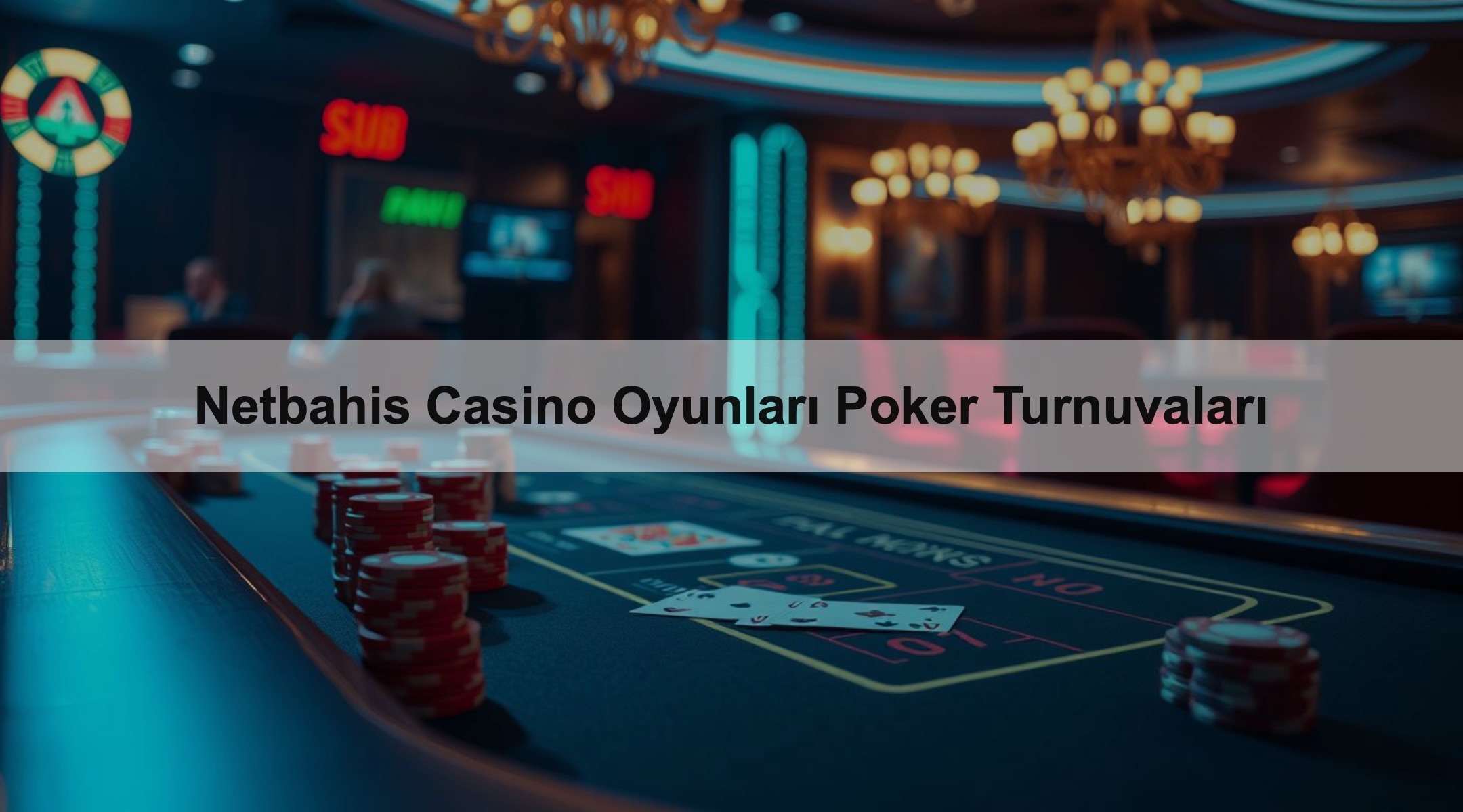Netbahis Casino Oyunları Poker Turnuvaları