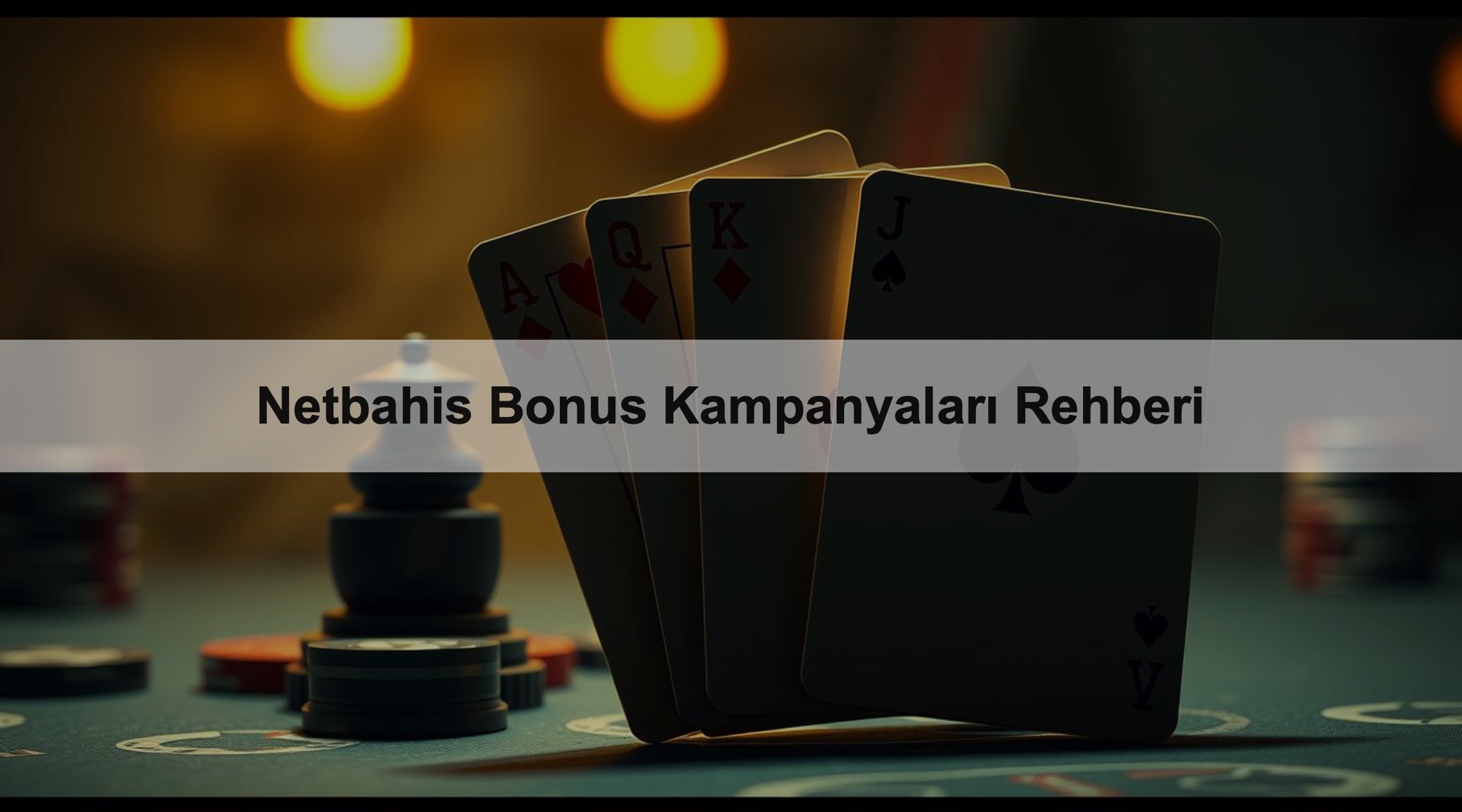 Netbahis Bonus Kampanyaları Rehberi
